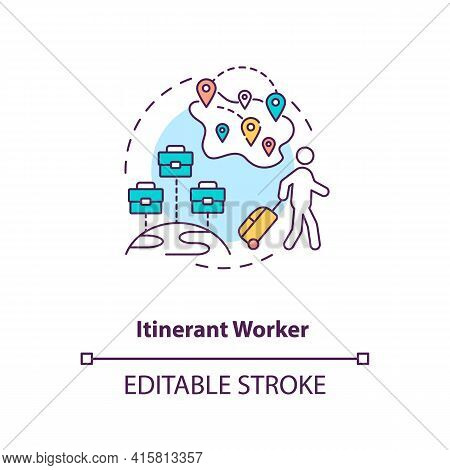 Itinerant Worker Concept Icon. Immigration For Work. Temporary Job In Different Regions. Migrant Wor