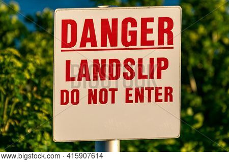 Danger Landslip Do Not Enter Warning Sign