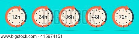 Set Of Clock Arrow 12, 24, 36, 48, 72 Hours In A Flat Design