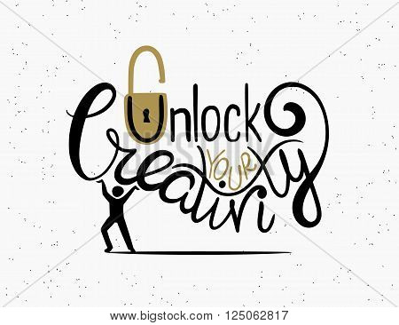 Unlock your creativity handwritten design element for inspiratopn and motivation banner or poster isolated on rerto textured background
