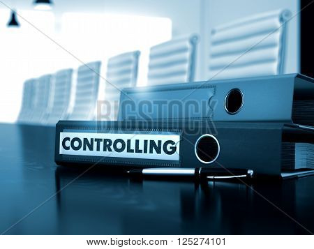 Controlling - Business Concept. Controlling - Business Concept on Blurred Background. Folder with Inscription Controlling on Office Black Desk. 3D Toned Image.