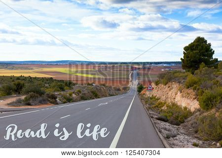 Road Is Life