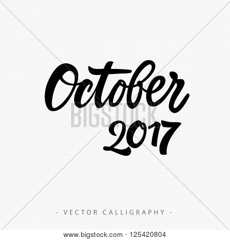 Black calligraphic October twenty seventeen  inscription on white background