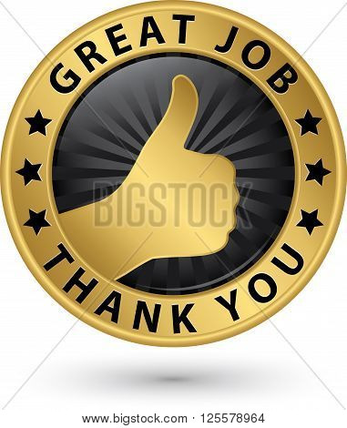 Great Job Golden Thank You Label With Thumb Up, Vector Illustration