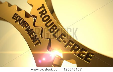 Trouble-Free Equipment on Mechanism of Golden Cogwheels with Glow Effect. Trouble-Free Equipment on the Golden Metallic Gears. Trouble-Free Equipment - Illustration with Lens Flare. 3D Render.