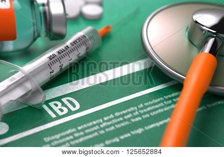 IBD - Medical Concept on Green Background with Blurred Text and Composition of Pills, Syringe and Stethoscope. 3D Render.