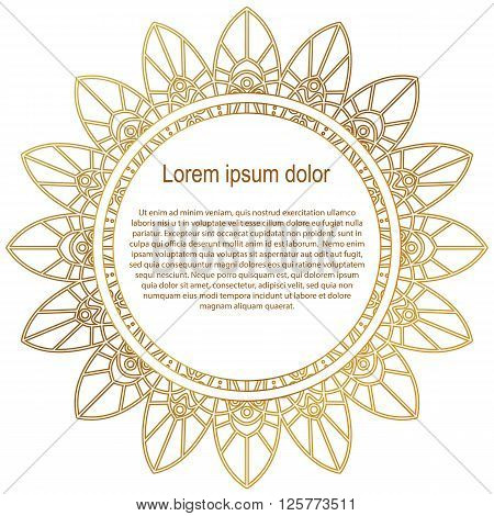 Round gold border frame. Mandala ornament. Can be used for decoration and design photo frame menu card scrapbook album. Vector Illustration. White background.