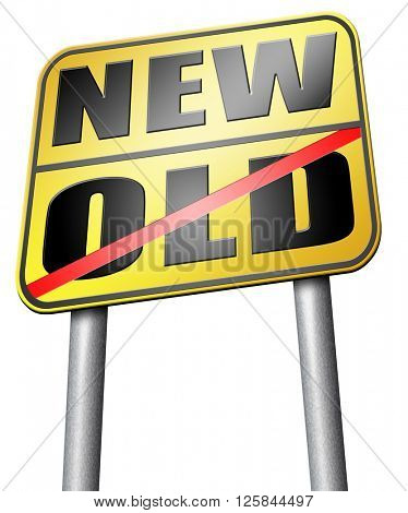 new old modern or antique latest trend or newest fashion upgrade version