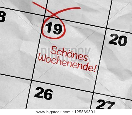 Concept image of a Calendar with the text: Have a Nice Weekend (in German)