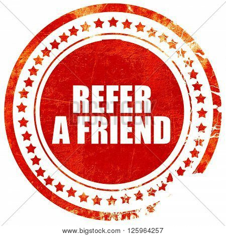 refer a friend, isolated red stamp on a solid white background