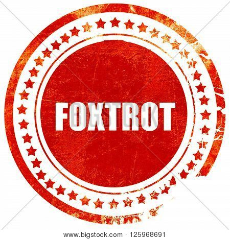 foxtrot, isolated red stamp on a solid white background