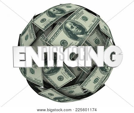 Enticing Money Ball Sphere Incentives 3d Illustration