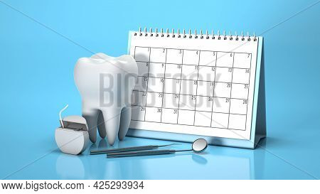 Reminder Calendar For Visiting The Dentist. Dental Appointment, Check. Calendar With Tooth And Denta