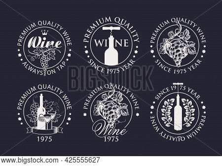 Set Of Wine Logos, Labels, Badges, Round-shaped Stickers For A Winery Or Wine Store. Black And White