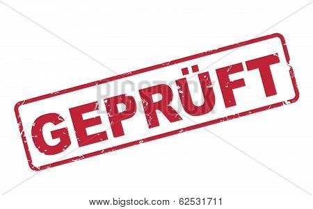 Stamp With Red German Text Geprüft On White