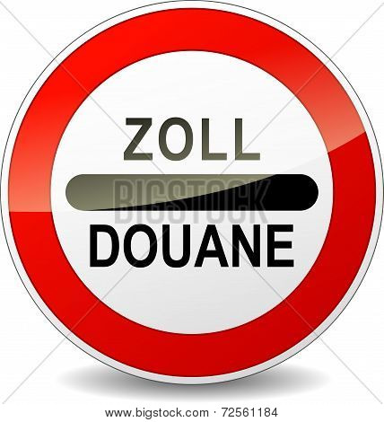 Zoll Customs Sign