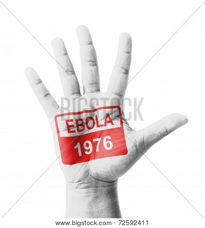 Open Hand Raised, Ebola 1976 Sign Painted, Multi Purpose Concept - Isolated On White Background