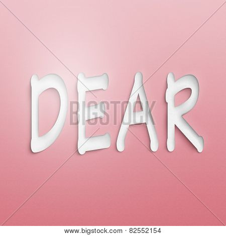text on the wall or paper, dear 