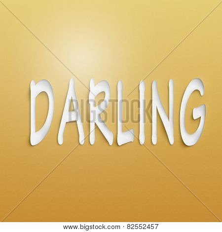 text on the wall or paper, darling