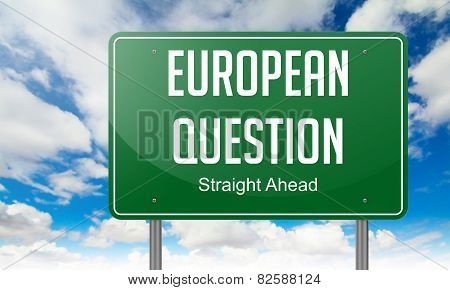European Question on Highway Signpost.