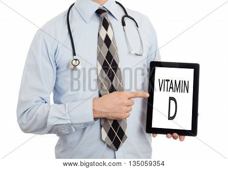 Doctor Holding Tablet - Vitamin D