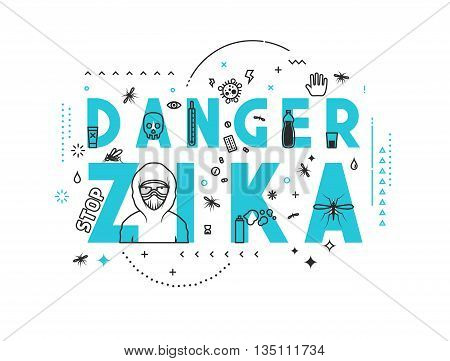 Design concept epidemic of danger zika. Modern line style illustration. Concepts of words danger zika, style thin line art, design banners for website and mobile website. Easy to edit.