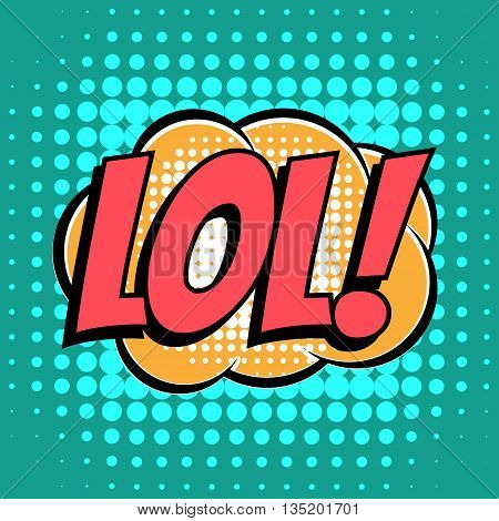Lol comic book bubble text retro style