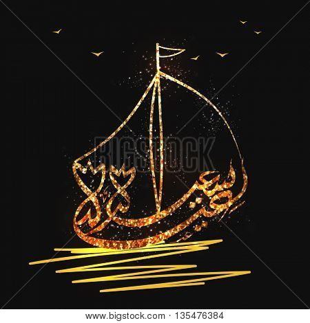 Creative Golden Glittering Arabic Islamic Calligraphy of text Eid-E-Saeed for Muslim Community Famous Festival celebration.