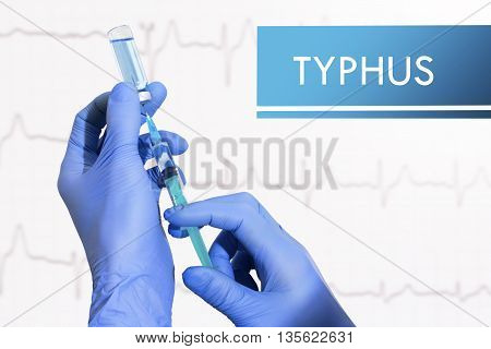 Stop typhus. Syringe is filled with injection. Syringe and vaccine