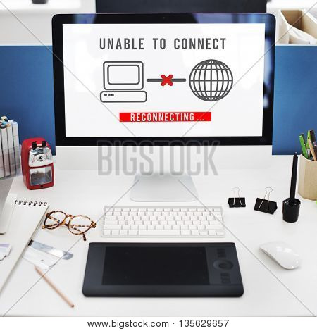 Unable Connect Disconnect Error Failure Problem Concept