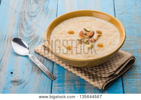sweet Kheer or khir payasa, gil-e-firdaus, fereni also known as Sheer Khurma Seviyan, popular sweet dish
