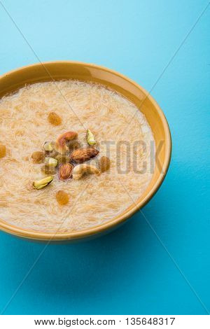 sweet Kheer or khir payasa, gil-e-firdaus, fereni also known as Sheer Khurma Seviyan, popular sweet dish
