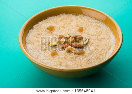 sweet Kheer or khir payasa, gil-e-firdaus, fereni also known as Sheer Khurma Seviyan, popular sweet dish