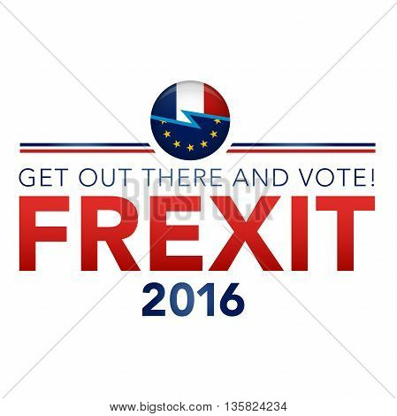 Frexit France Decision To Leave The Eu