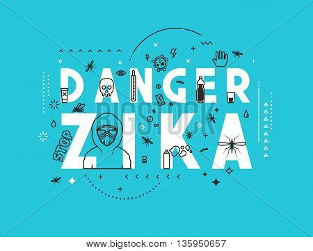 Design concept epidemic of danger zika. Modern line style illustration. Concepts of words danger zika, style thin line art, design banners for website and mobile website. Easy to edit.