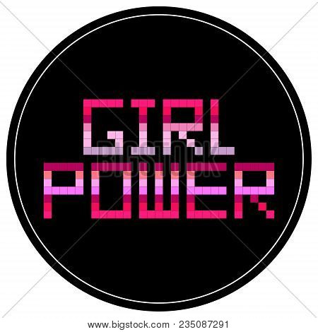Girl Power Round Sticker With Pixel Style