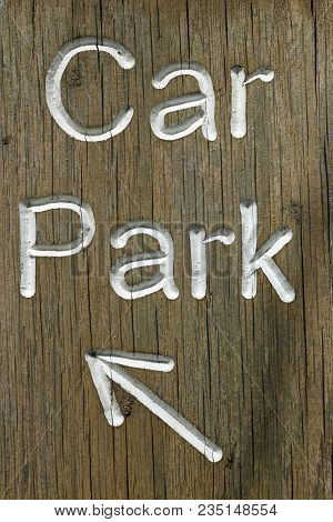 Rustic Car Park Directional Sign With Arrow