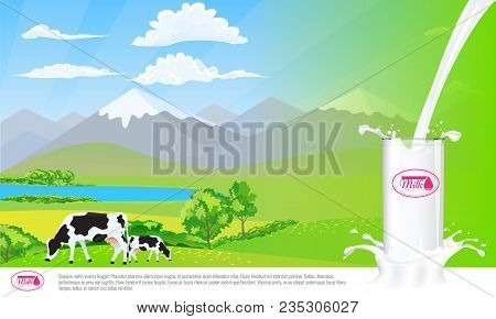 Milk Glass On Milk Splash. Beautiful Nature Landscape Mountain And Meadow Fields With Cows. Illustra