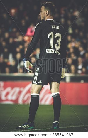 VALENCIA, SPAIN - APRIL 8: Neto during Spanish La Liga match between Valencia CF and RCD Espanyol at Mestalla Stadium on April 8, 2018 in Valencia, Spain