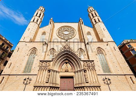 Santa Maria Del Mar Or Saint Mary Of The Sea Is A Church In The Ribera District Of Barcelona In Spai