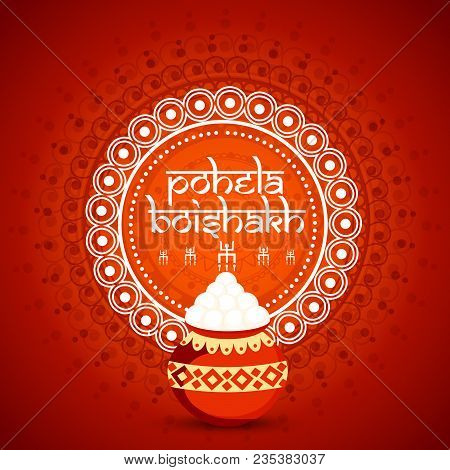Poster Or Banner Of Bengali New Year Pohela Boishakh Greeting Card Background.