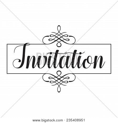 Invitation Lettering Typography With Ornament. Hand Sketched Invitation Lettering Sign. Hand Drawn M
