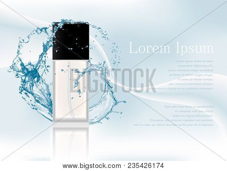 Advertising Magazine Page, Splash Of Water.realistic Transparent Flacon With Black Lid For Cosmetic 