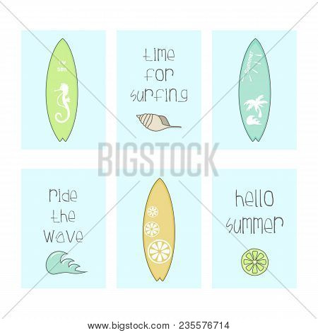 Vector Set Of Cute Summer Cards. Beautiful Summer Posters With Surfboards And Hand Written Text. Jou