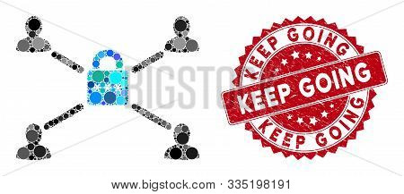 Mosaic Secured Lock Relations And Distressed Stamp Watermark With Keep Going Caption. Mosaic Vector 