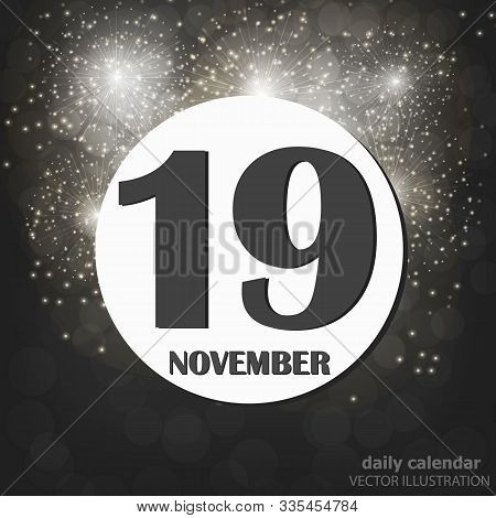 November 19 Icon. For Planning Important Day. Banner For Holidays And Special Days With Fireworks. N