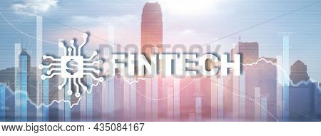 Financial Technology Concept. Fintech On Modern Citybackground