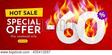 60 Percent Off. Hot Sale Banner With Burning Numbers. Discount Poster.