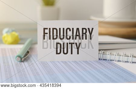 Paper With Fiduciary Duty On A Table