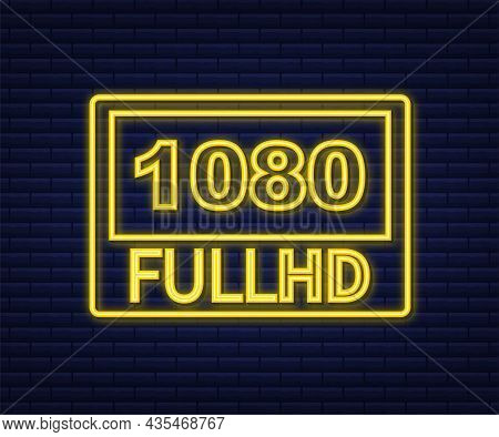 1080 Full Hd Video Settings Sign. Neon Icon. Vector Stock Illustration